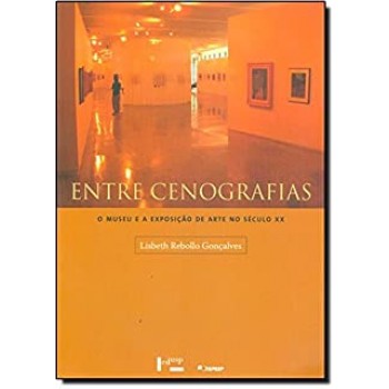 Entre Cenografias: O Museu e a Exposição de Arte no Século XX