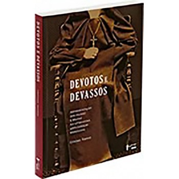 Devotos e Devassos: Representação dos padres e beatas na literatura anticlerical brasileira