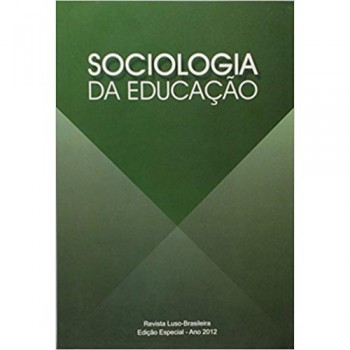 Sociologia da Educação: Revista Luso Brasileira