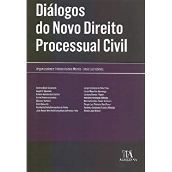 Diálogos do Novo Direito Processual Civil