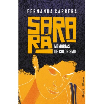 Sarará: Memórias de Colorismo