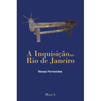 Inquisição no Rio de Janeiro, A