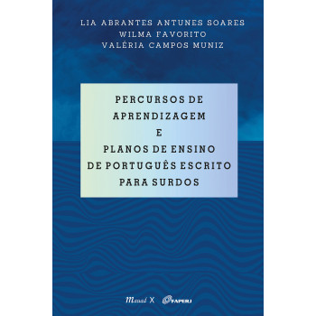 Percursos de aprendizagem e planos de ensino de português escrito para surdos 