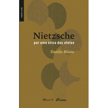 Nietzsche, por uma ética dos afetos 