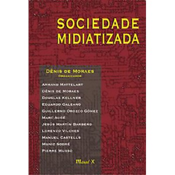 Sociedade Midiatizada 