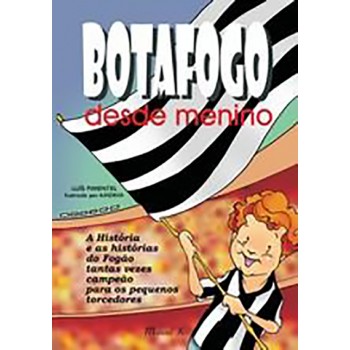 Botafogo desde menino 