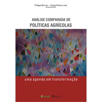 Análise Comparada de Políticas Agrícolas: uma agenda em transformação