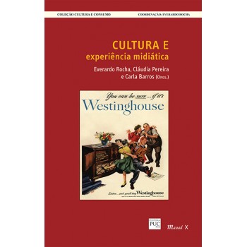 Cultura e Experiência Midiática