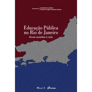 Educação Pública no Rio de Janeiro: Novas questões à vista 