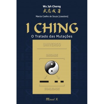 I Ching: O tratado das mutações 