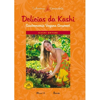 Delícias da Kashi: Gastronomia Vegana Gourmet