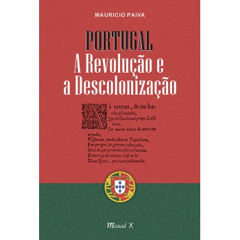 Portugal: A revolução e a descolonização