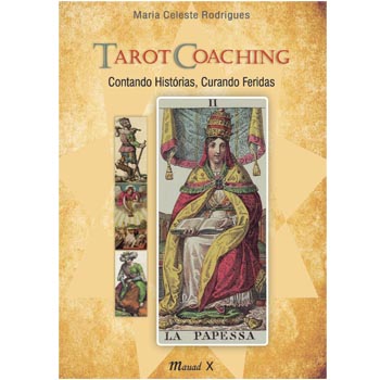 Tarot Coaching : contando histórias, curando feridas 