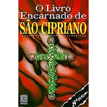 O Livro Encarnado de São Cipriano