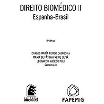 Direito Biomédico II: Espanha Brasil