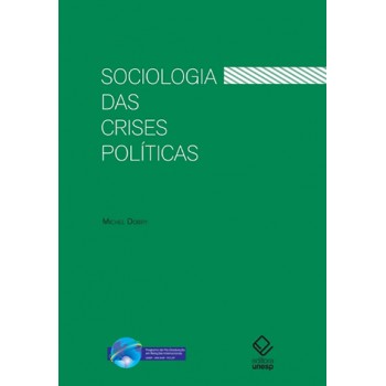 Sociologia das crises políticas: A dinâmica das mobilizações multissetoriais