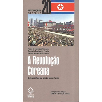 Revolução Coreana, A: O desconhecido socialismo Zuche