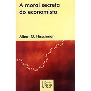Moral Secreta do Economista, A