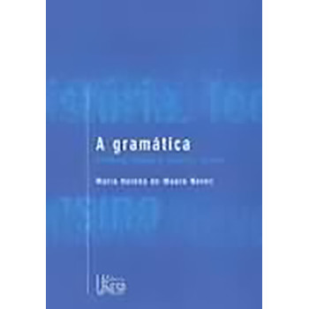 A Gramática: História, teoria e análise, ensino