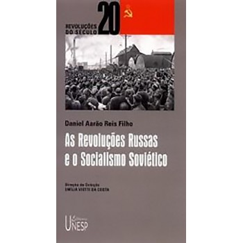 As Revoluções russas e o socialismo soviético
