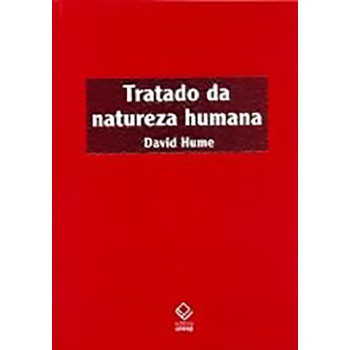 Tratado da Natureza Humana: 2 Edição