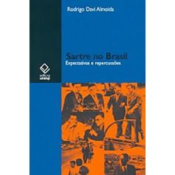 Sartre no Brasil: Expectativas e repercussões