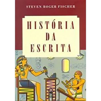 HISTÓRIA DA ESCRITA