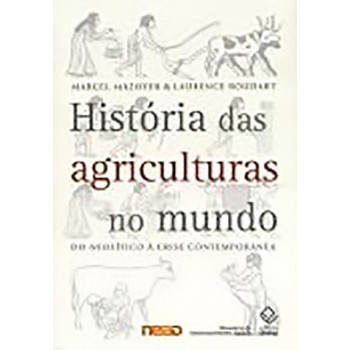 História das Agriculturas no Mundo