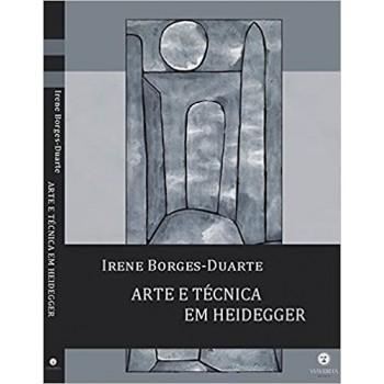 Arte e técnica em Heidegger